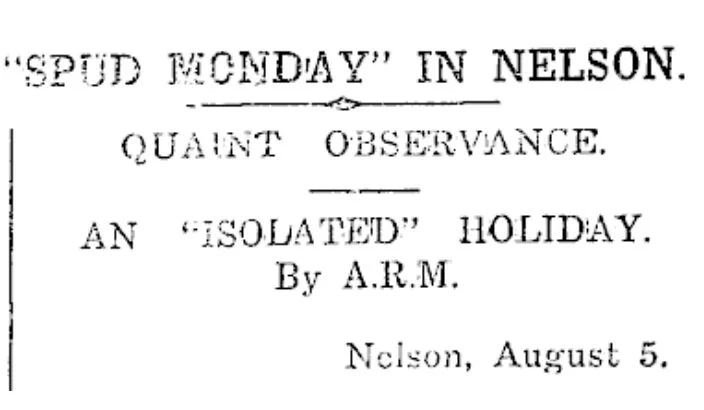 ‘Spud Monday’ – unique to Nelson
