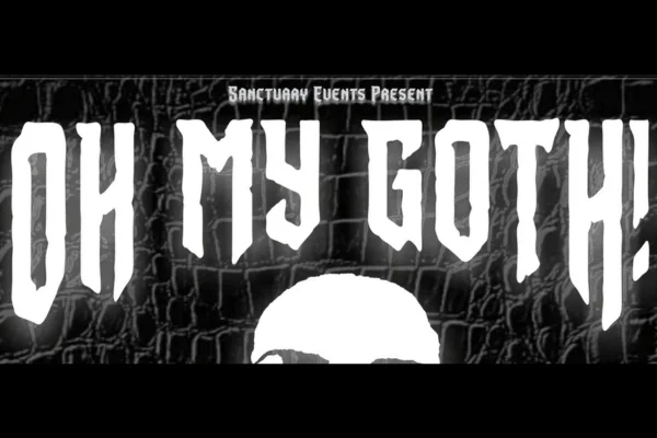 OH MY GOTH! Dark Music Night *Nelson Debut*