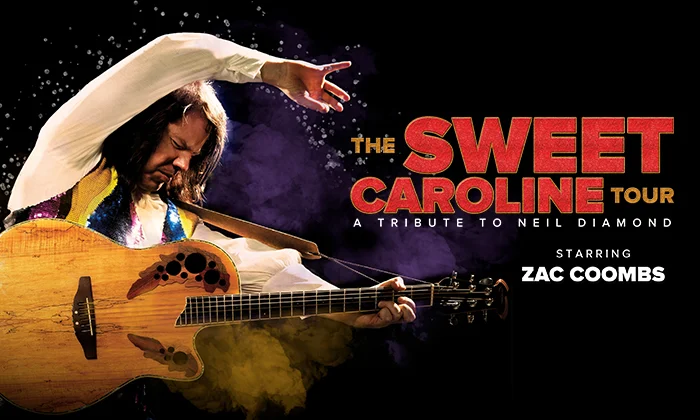 The Sweet Caroline Tour: A Tribute to Neil Diamond