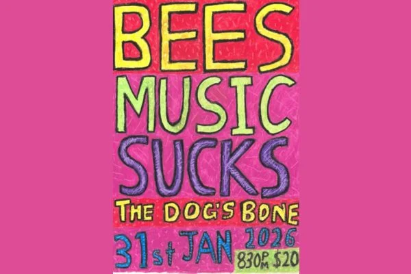 BEES + MUSIC SUCKS