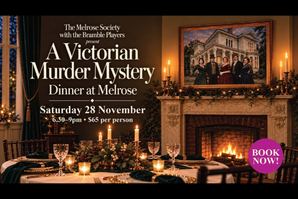 A Victorian Murder Mystery - Dinner At Melrose House