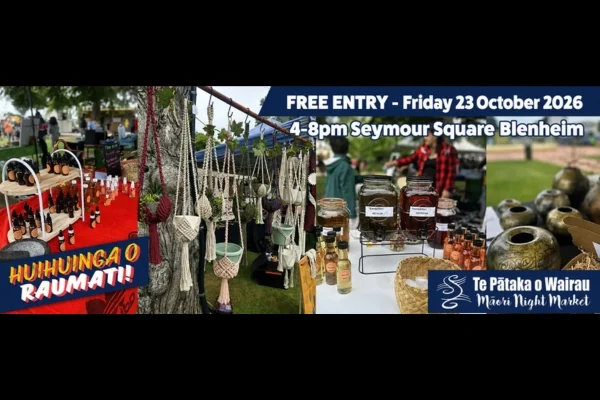 Te Pataka o Wairau - Maori Night Market