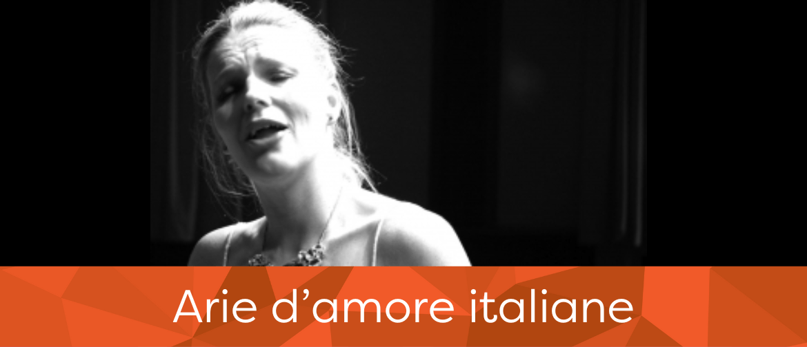 Lunchtime Concert: Arie d'amore italiane